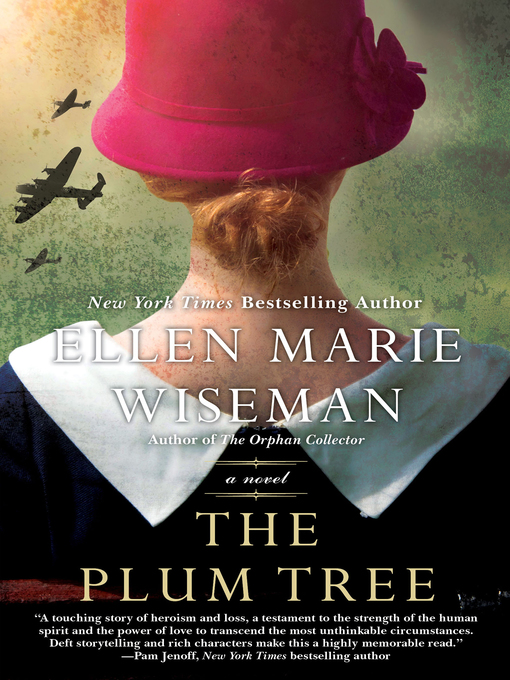 Title details for The Plum Tree by Ellen Marie Wiseman - Available